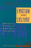 Emotion and Culture: Empirical Studies of Mutual Influence