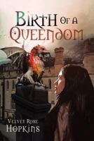 Birth of a Queendom 1644248476 Book Cover