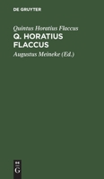 Q. Horatius Flaccus 311268883X Book Cover