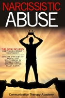 Narcissistic Abuse: This Book Includes: Anxiety in Relationship + Codependency. Effective Strategies to Improve your SelfConfidence by Regaining Intimacy with your Partner in Just 31 Days B08FP3SL9S Book Cover