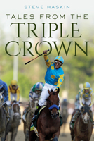 Tales from the Triple Crown 1581501846 Book Cover