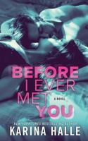 Before I Ever Met You 1545101965 Book Cover