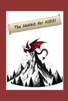 The Hobbit for KIDS! B0DVQN7PYY Book Cover