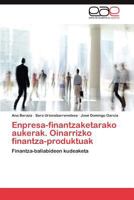 Enpresa-Finantzaketarako Aukerak. Oinarrizko Finantza-Produktuak 3848466929 Book Cover