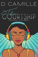 The Courtship 1947764446 Book Cover