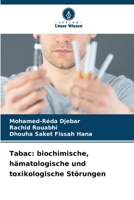 Tabac: biochimische, hämatologische und toxikologische Störungen (German Edition) 6206833496 Book Cover