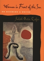 Woman in Front of the Sun: On Becoming a Writer 0820322423 Book Cover