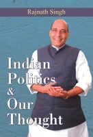 Indian Politics & Our Thought 8184302002 Book Cover