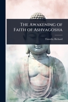 The Awakening of Faith of Ashvagosha 1023620596 Book Cover