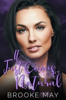 It Just Comes Natural B09SNV4YJW Book Cover