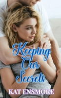 Keeping Our Secrets 1990517285 Book Cover