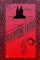 Blachteine Castle B0948RP71T Book Cover