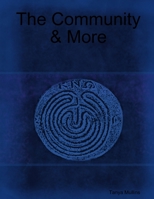 The Community & More 0557073294 Book Cover