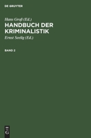 Handbuch Der Kriminalistik. Band 2 3112307674 Book Cover