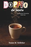 Doppio of Death (The Durham Chronicles) B0FS834BFQ Book Cover