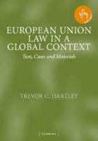 European Union Law in a Global Context: Text, Cases and Materials 0521527309 Book Cover