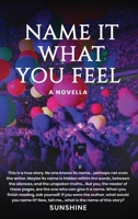 Name It What You Feel 1966558910 Book Cover