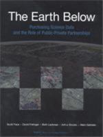 The Earth Below: Purchasing Science Data and the Role of Public-Private 0833029436 Book Cover