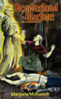 Borderland Warfare: Suspended Between Two Realms 1884369405 Book Cover