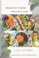 Healthy Food Healthy Life: Nutrition saine et sportive (French Edition) B0FHG26JPV Book Cover