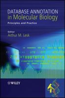 Database Annotation in Molecular Biology: Principles and Practice 0470856815 Book Cover