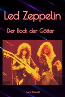 Led Zeppelin: Der Rock der Götter (German Edition) B0FPYJKY4G Book Cover
