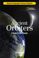 Science Chapters: Ancient Orbiters: A Guide to the Planets (Science Chapters) 0792259459 Book Cover