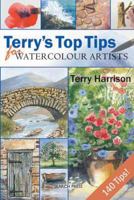 Terry's Top Tips for Watercolour Artists B0058M6GP8 Book Cover