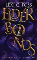 Elder Bonds 1732535620 Book Cover