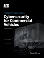 Cybersecurity for Commercial Vehicles 0768092574 Book Cover