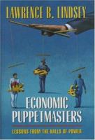 Economic Puppetmasters: Lessons from the Halls of Power 0844740810 Book Cover