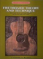 Fretboard Theory and Technique: Guitar Technique (New Age Guitar Books) 0793514231 Book Cover