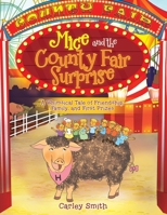 Mice and the County Fair Surprise: A Whimsical Tale of Friendship, Family, and First Prizes 1968519386 Book Cover
