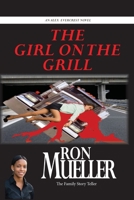 The Girl on the Grill 1682233294 Book Cover