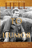 Hell to Humor 1950464504 Book Cover