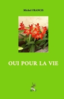 OUI POUR LA VIE (French Edition) B0CPDGJVQT Book Cover