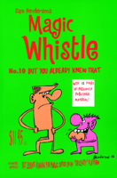 Magic Whistle #10 (Magic Whistle) 1891867946 Book Cover
