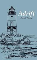 Adrift : Poems and Musings 1937668703 Book Cover