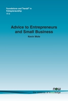 Advice to Entrepreneurs and Small Business 1680837583 Book Cover