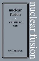 Nuclear Fusion 0521113547 Book Cover