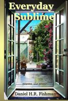 Everyday Sublime 1983407372 Book Cover