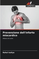 Prevenzione dell'infarto miocardico (Italian Edition) 6206917037 Book Cover