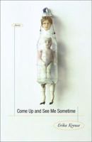 Come Up and See Me Sometime: Stories 1501142720 Book Cover