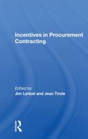 Incentives In Procurement Contracting 0367157888 Book Cover