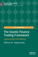 Trading Frameworks in Islamic Finance: Legitimizing Profit Making 331996612X Book Cover