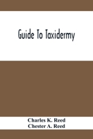 Guide to Taxidermy 1616085398 Book Cover