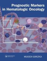 Prognostic Markers in Hematologic Oncology 184184554X Book Cover