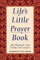 Life's Little Prayer Book 0517161982 Book Cover