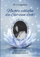 Nachts schlafen die Seerosen doch! 3749753652 Book Cover