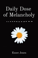Daily Dose of Melancholy B0BPNBDK76 Book Cover
